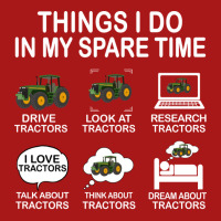 Things I Do In My Spare Time Tractor Nature Unisex Jogger | Artistshot