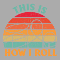 This Is How I Roll Amusement Park Roller Coaster Retro T-shirt | Artistshot