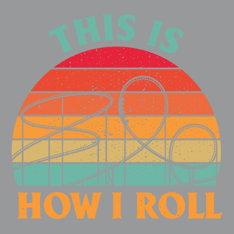 This Is How I Roll Amusement Park Roller Coaster Retro Unisex Hoodie | Artistshot