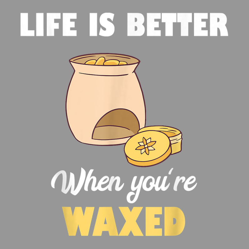 Life Is Better When You're Waxed Skincare Esthetician Waxing T Shirt Women's V-neck T-shirt | Artistshot