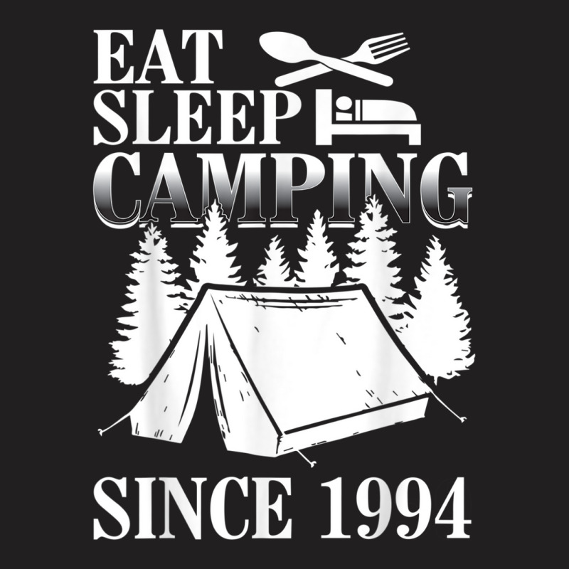 25th Birthday Eat Sleep Camping Camper T-Shirt by ALFREDMCGOWAN | Artistshot