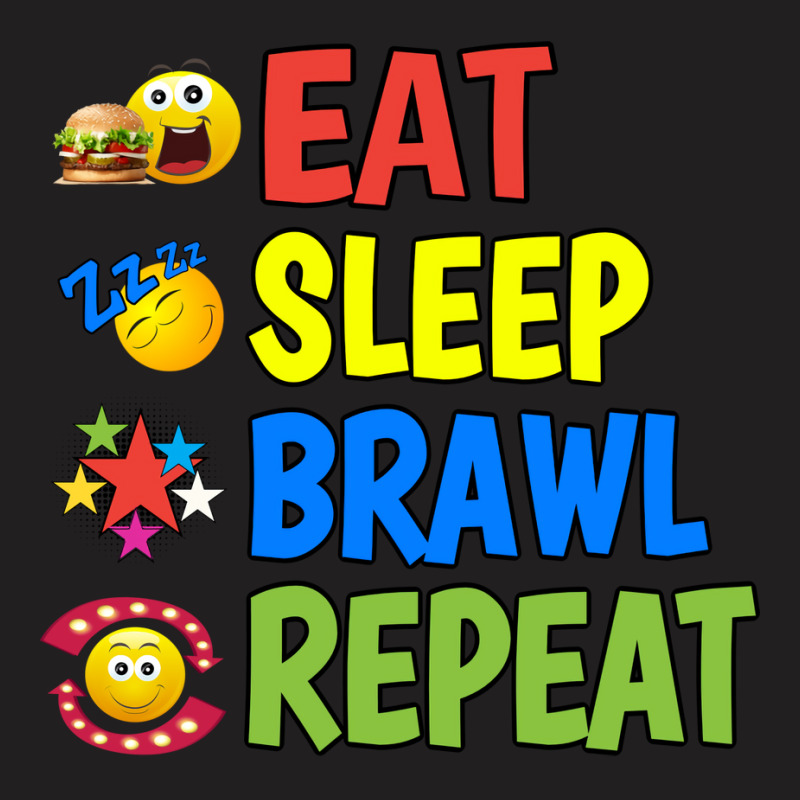 Eat Sleep Brawl Repeat 70s T-shirt | Artistshot