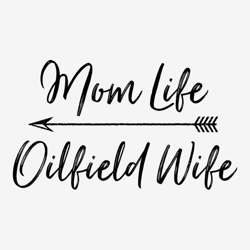 Oilfield Wife   Mom Life Oilfield Wife T Shirt Adjustable Cap by atereabag | Artistshot