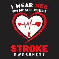 I Wear Red For My Step-mother Stroke Awareness T-shirt | Artistshot