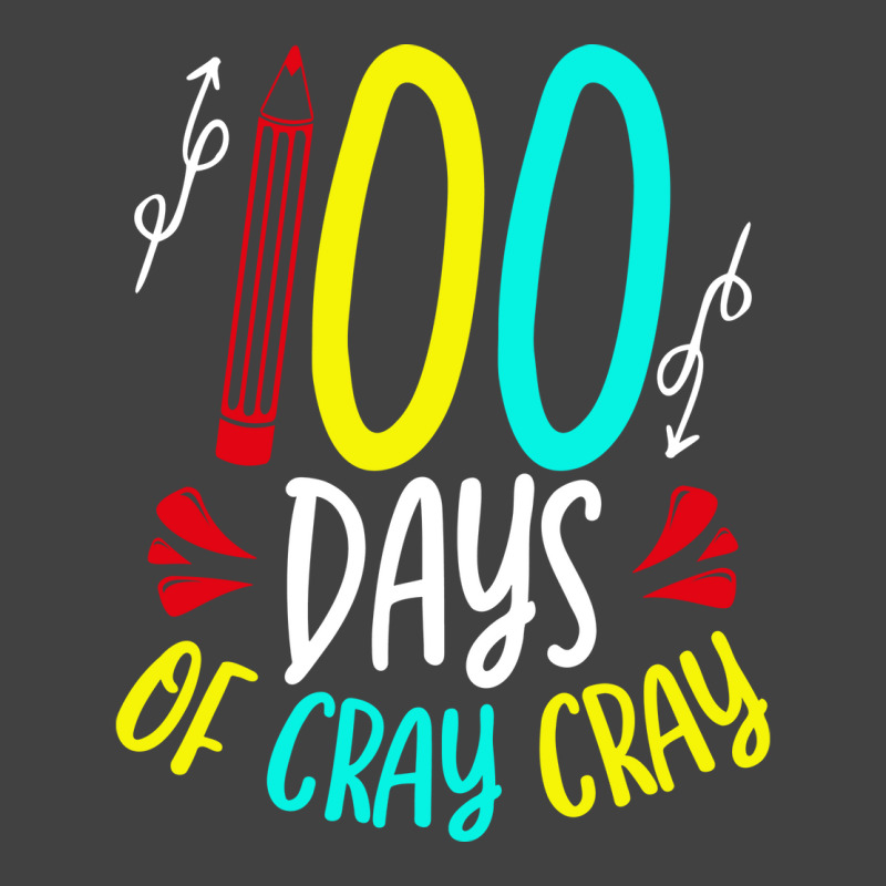 Funny 100 Days Of School Sayings 100 Days Of Cray Cray Cute Vintage T-shirt | Artistshot