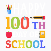 Happy 100th Day Of School For 100 Days Student Or Teacher Nostalgia T-shirt | Artistshot