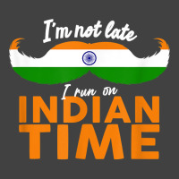 I'm Not Late I'm On Indian Time   Funny Proud India Flag T Shirt Vintage T-shirt | Artistshot