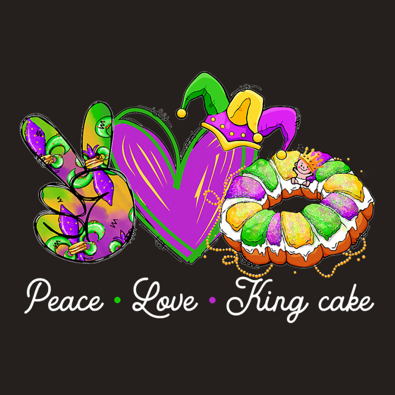 Peace Love King Cake Funny Mardi Gras Party Carnival Gift Tank Top | Artistshot