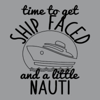 Time To Get Ship Faced And Little Vintage Classic T-shirt | Artistshot