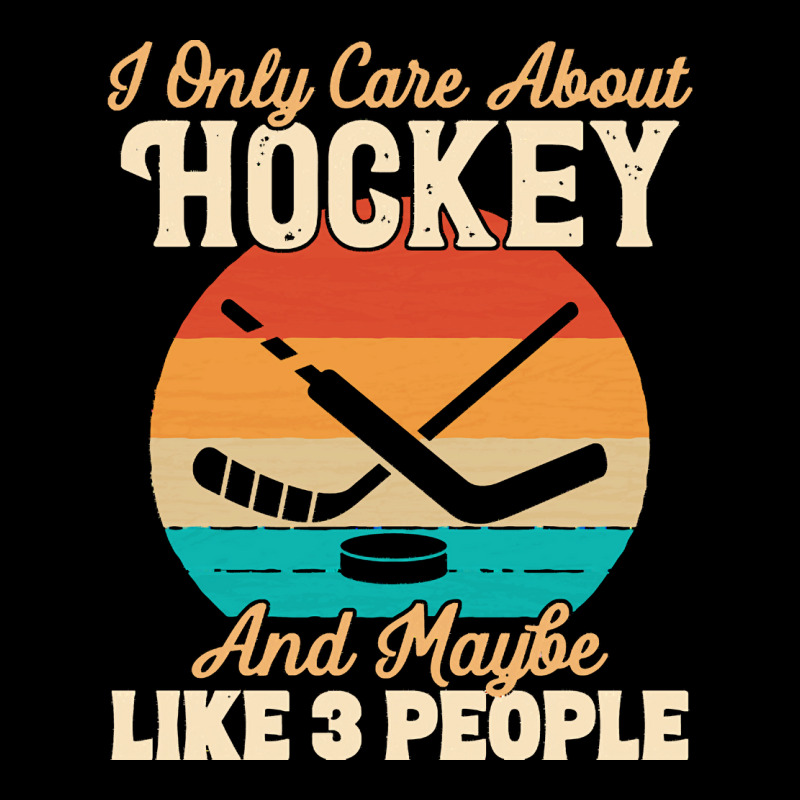 I Only Care About T  Shirt I Only Care About Hockey And Maybe Like 3 P Fleece Short | Artistshot