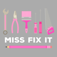 Miss Fix It Handy Women Diy Cool T-shirt | Artistshot