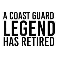 A Coast-guard Legend Has Retired Party 3/4 Sleeve Shirt | Artistshot