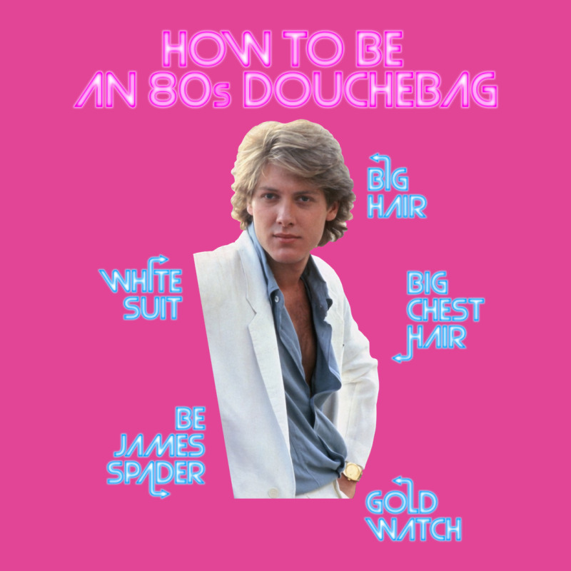 How To Be An 80s Douchebag Starring James Spader Funny T-shirt | Artistshot