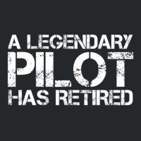 A Legendary Pilot Has Retired Retirement Copilot Crewneck Sweatshirt | Artistshot