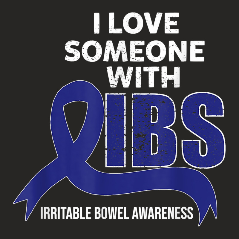 I Love Someone With Ibs Irritable Bowel Syndrome Valentines T Shirt Ladies Fitted T-Shirt by wiltoban | Artistshot