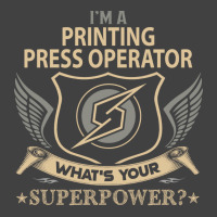 Printing Press Operator Superpower Vintage T-shirt | Artistshot