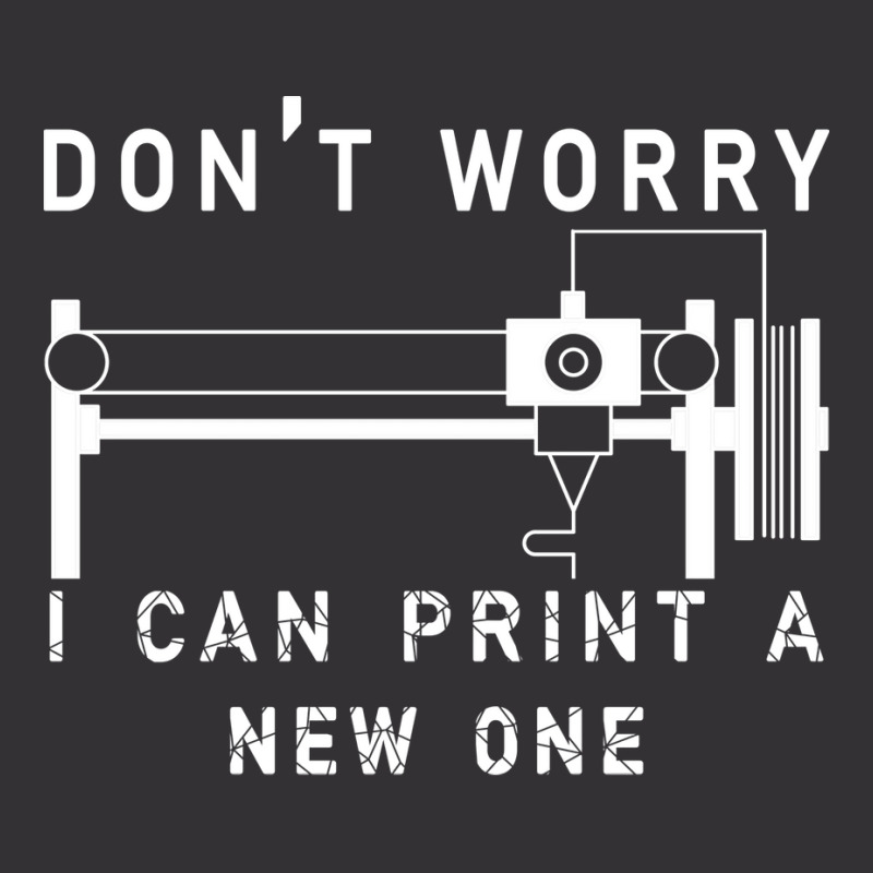 Dont Worry I Can Print A New One 3d Printing Gift Vintage Short by quningakaara8 | Artistshot