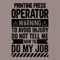 Printing Press Operator Warning Girl Vintage T-shirt | Artistshot