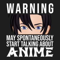 May Spontaneously Start Talking About Anime Classic T-shirt | Artistshot