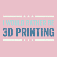 I Would Rather Be 3d Printing Funny Geek Humor Adjustable Cap | Artistshot