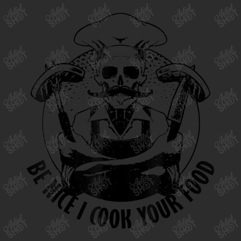 Be Nice I Cook Your Food Chef Cooking Exclusive T-shirt | Artistshot