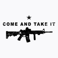 Come And Take It Ar15 Distressed T-shirt | Artistshot