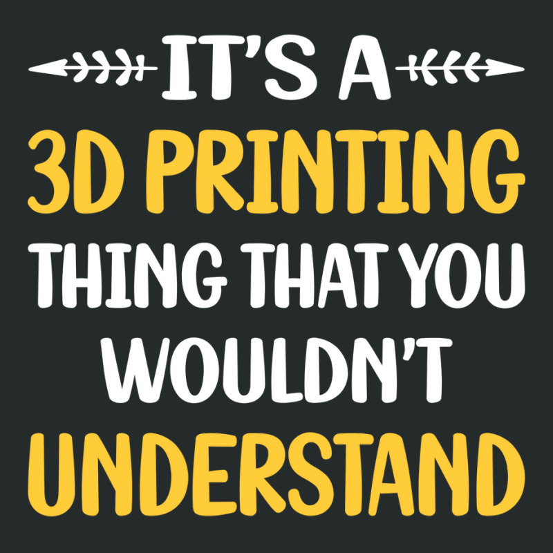 You Would Not Understand 3d Printing Blue Women's Triblend Scoop T-shirt by rudralybensm | Artistshot