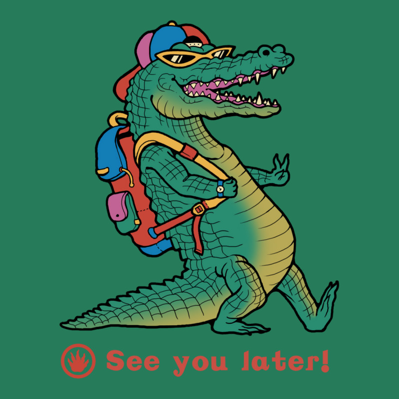 See You Later! T-shirt | Artistshot