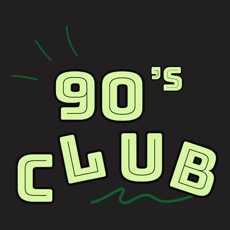 Trending 90's Club T-shirt | Artistshot