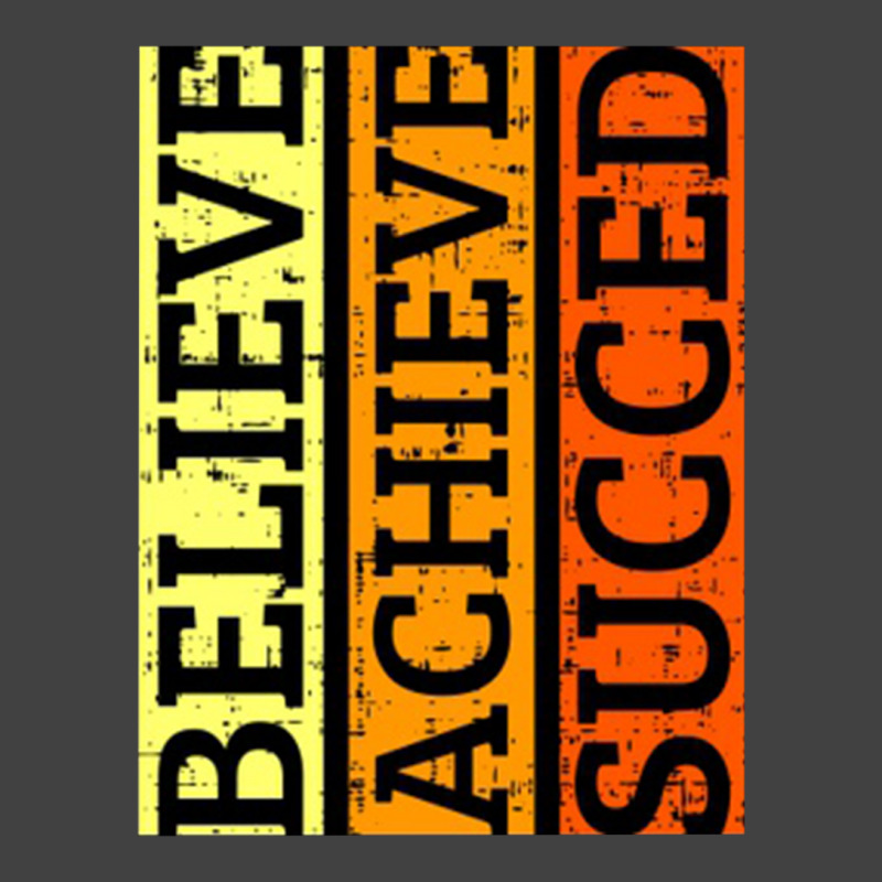 Believe Achieve Succed Slogan Vintage T-Shirt by prattershop | Artistshot