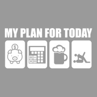 My Plan For Today Accounting Tax Season Numbers Humor Graphic T-shirt | Artistshot