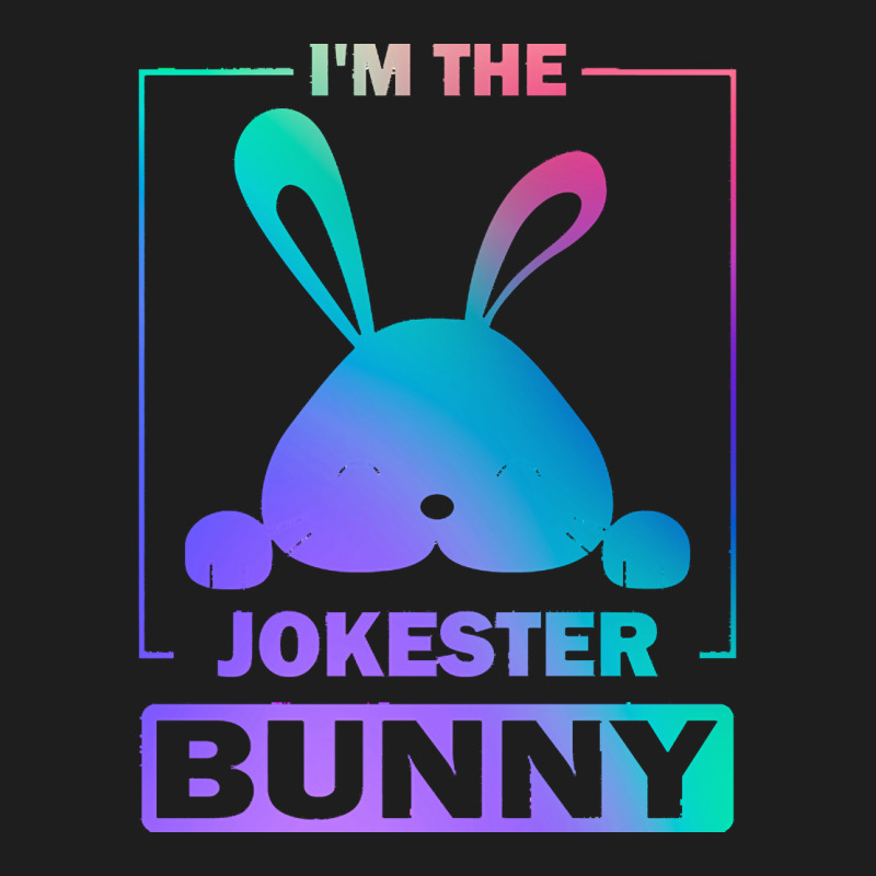 Im The Jokester Bunny T  Shirt Funny Colorful Bunny, I'm The Jokester Classic T-shirt | Artistshot