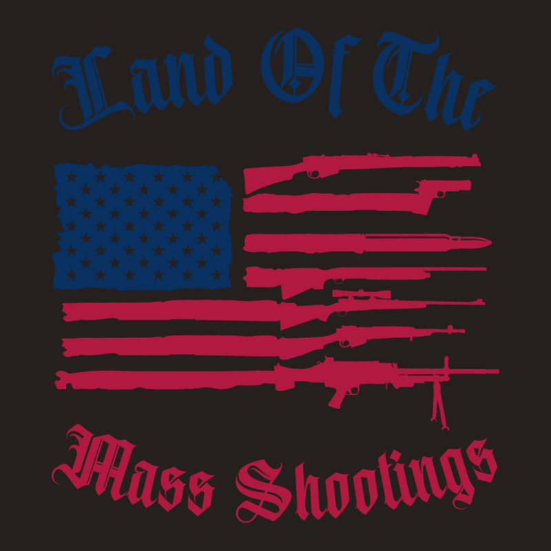 Land Of The Mass Shootings Hippie Tank Top by laihanmoratx | Artistshot