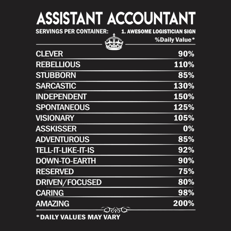 Assistant Accountant T  Assistant Accountant Factors Daily Gift Item T T-shirt | Artistshot