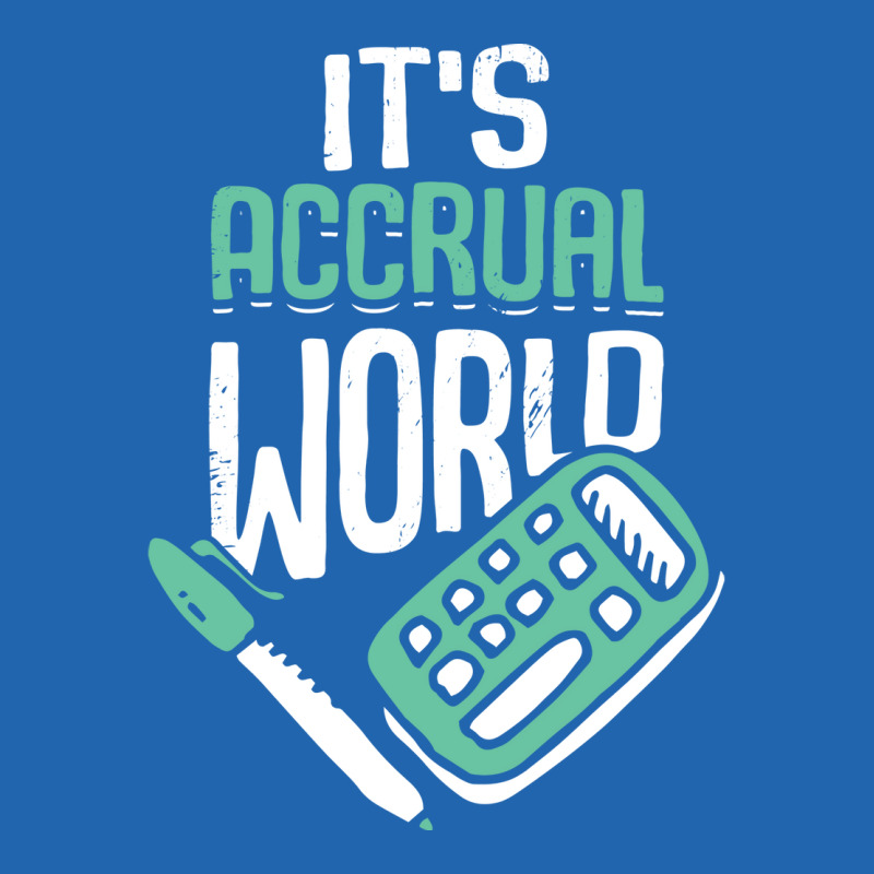 Its Accrual World Accounting Accountant Cpa Gift Stars Pocket T-shirt | Artistshot