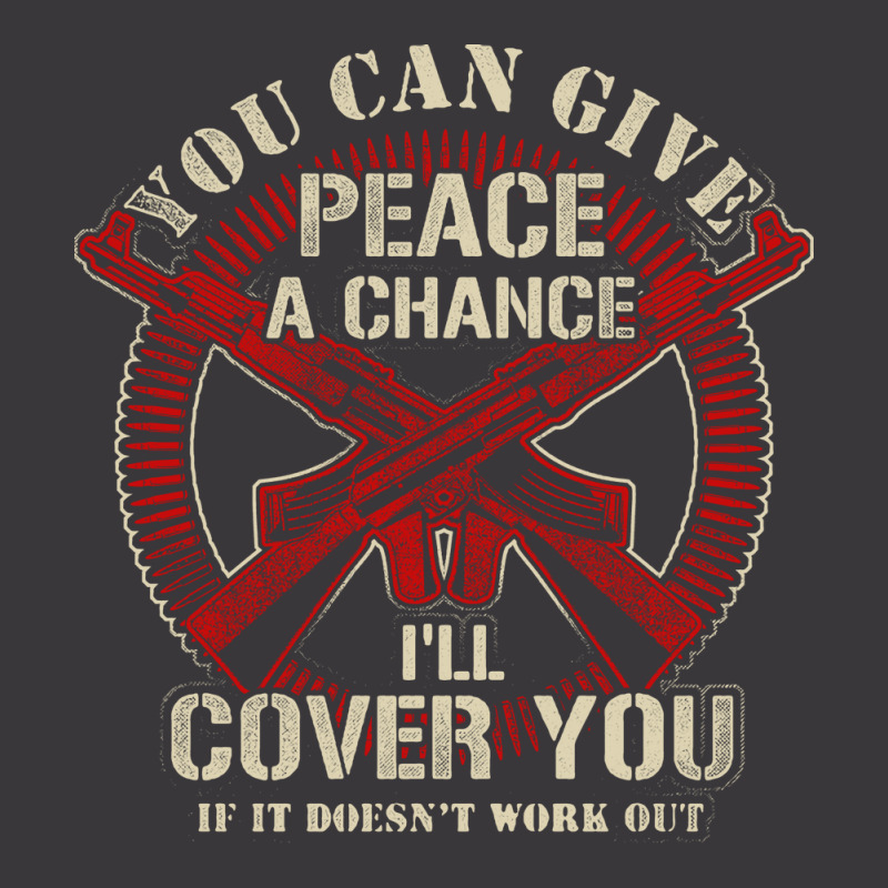 You Can Give Peace A Chance Ill Cover You If It Doesnt Work Out Love Ladies Curvy T-Shirt by muggenadjemt | Artistshot