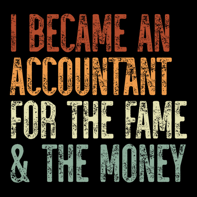 I Became An Accountant For The Fame The Money Tumblr Unisex Jogger by tanuskrego | Artistshot