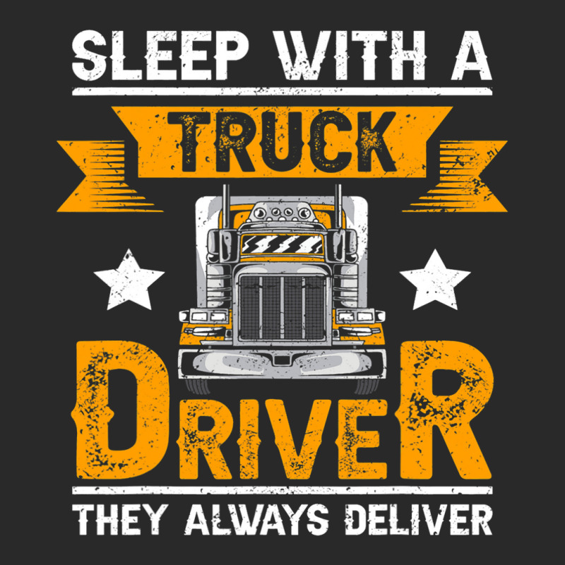 Sleep With A Truck Driver They Always Deliver Funny Trucker 332 Printed hat by JESSICAMARTINA | Artistshot