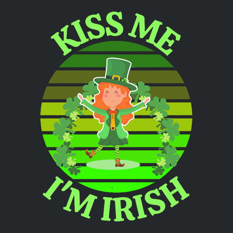 Kiss Me Im Irish T  Shirtkiss Me I’m Irish T  Shirt (9) Crewneck Sweatshirt | Artistshot