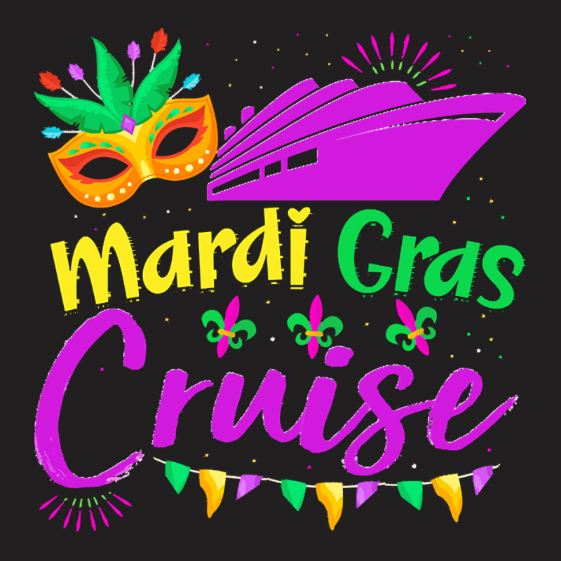 Mardi Gras New Orleans T  Shirt Mardi Gras Cruise Cruising Mask Cruise T-shirt | Artistshot