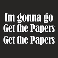 Trending Get The Papers Get The Papers Ladies Fitted T-shirt | Artistshot