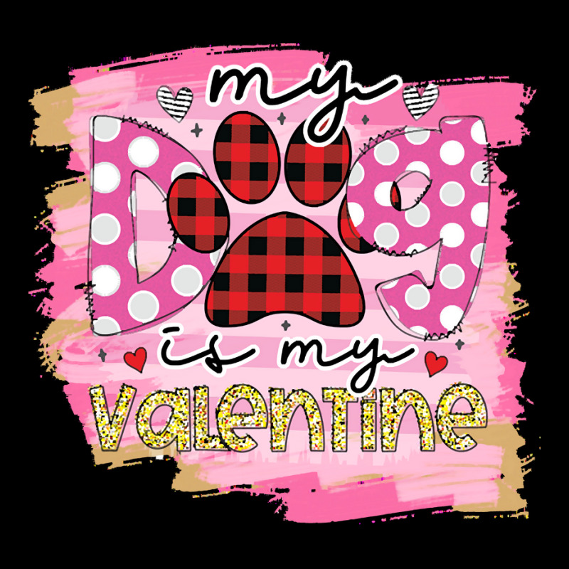 My Dog Is My Valentine T  Shirtmy Dog Is My Valentine T  Shirt (1) Pocket T-shirt | Artistshot