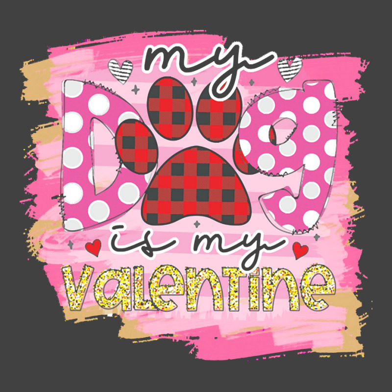 My Dog Is My Valentine T  Shirtmy Dog Is My Valentine T  Shirt (1) Vintage T-shirt | Artistshot