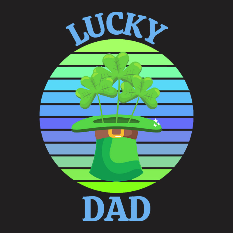 One Lucky Dad T  Shirtone Lucky Dad T  Shirt (3) T-shirt | Artistshot