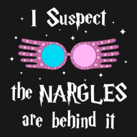 Limited Edition I Suspect The Nargles Are Behind It Flannel Shirt | Artistshot