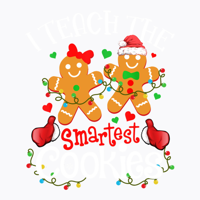 I Teach The Smartest Cookies Funny Teacher Xmas Gingerbread Long Sleev T-shirt | Artistshot