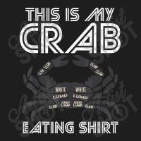 Crab Eating Seafood Butcher Crawfish Lobster Classic T-shirt | Artistshot