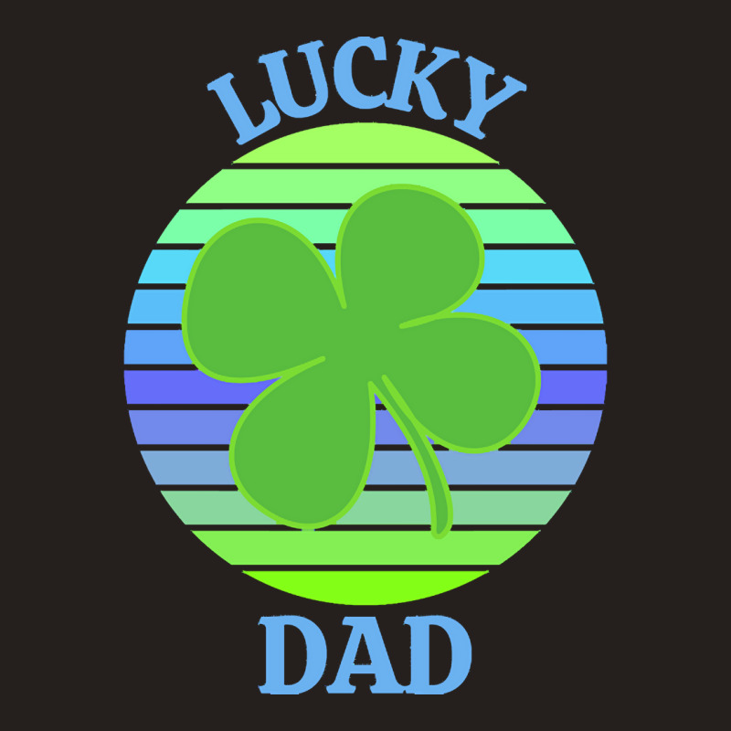 One Lucky Dad T  Shirtone Lucky Dad T  Shirt (8) Tank Top | Artistshot