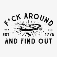 Womens Fuck Around And Find Out Patriotic Usa 1776 Military Plane V Ne Ladies Fitted T-shirt | Artistshot