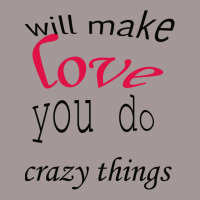 Love Will Make You Do Crazy Things Active Vintage Hoodie | Artistshot